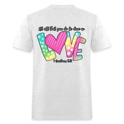 1 Cor 16:14 Gradient Classic T-Shirt - light heather gray