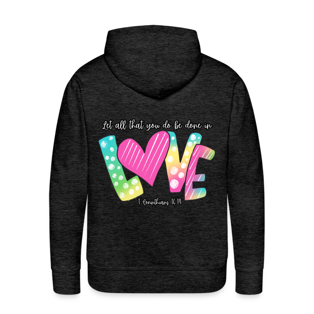 1 Cor 16:14 Gradient Premium Hoodie - charcoal grey