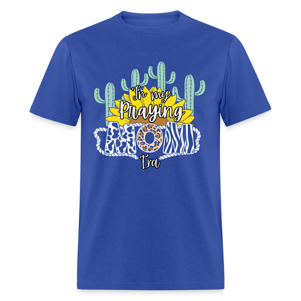 Praying Mom Era  Classic T-Shirt - royal blue
