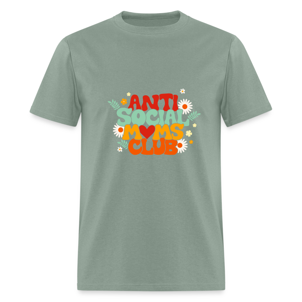 Anti Social Moms Club Classic T-Shirt - sage