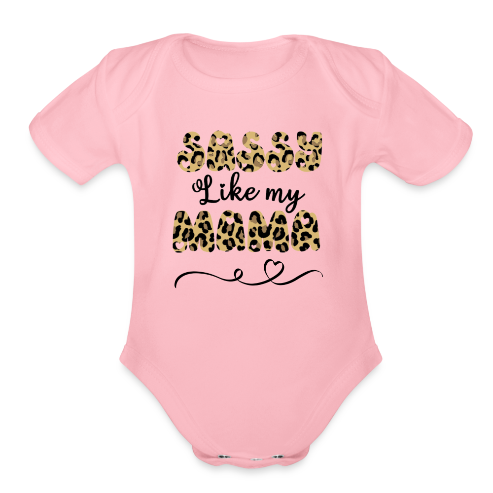 Sassy like my Mama Short Sleeve Baby Bodysuit - light pink