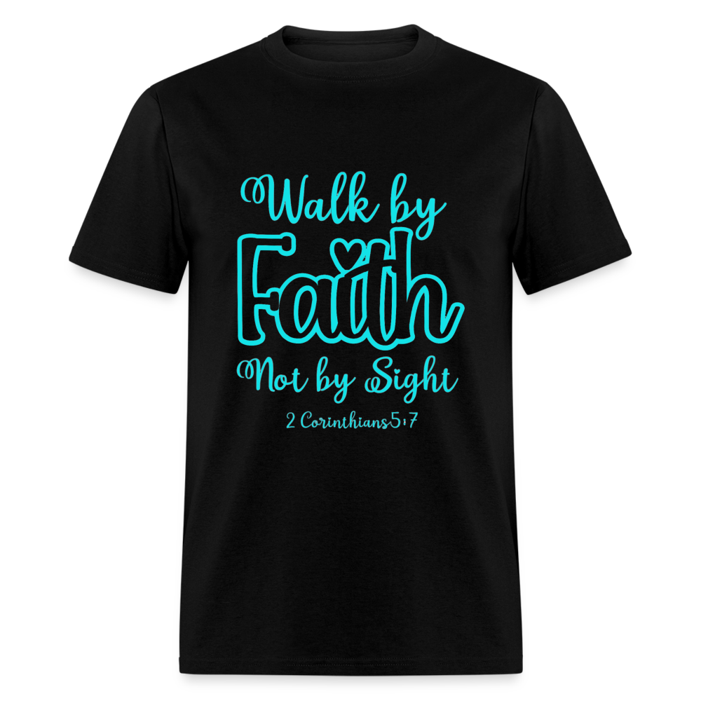 Walk by Faith Turquoise Classic T-Shirt - black