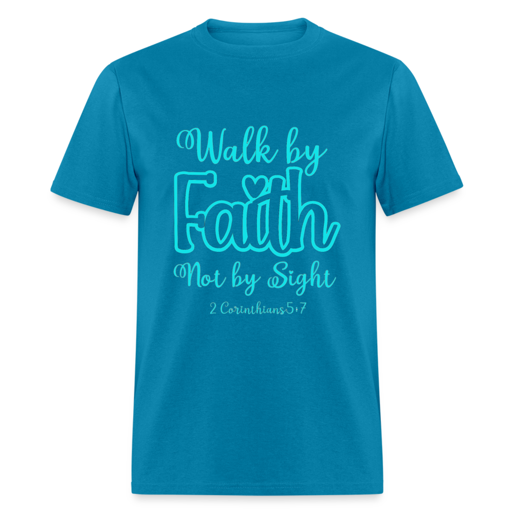 Walk by Faith Turquoise Classic T-Shirt - turquoise