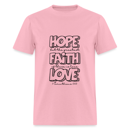 1 Cor 13:13 Unisex Classic T-Shirt - pink