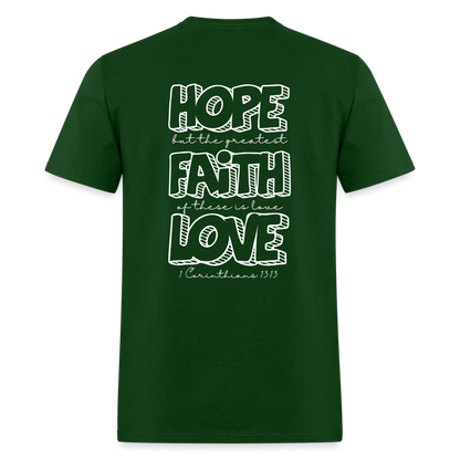 1 Cor 13:13 Unisex Classic T-Shirt - forest green