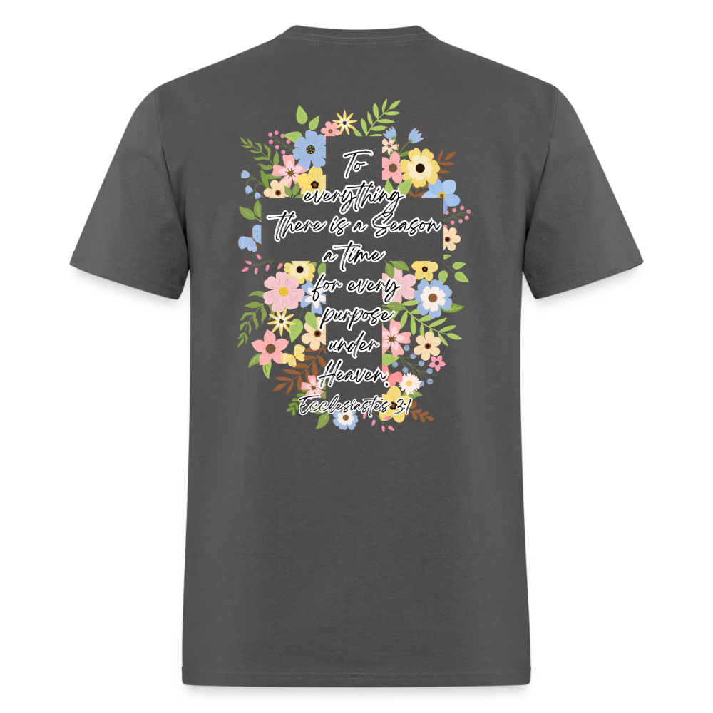 Ecclesiastes 3:1 Classic T-Shirt - charcoal