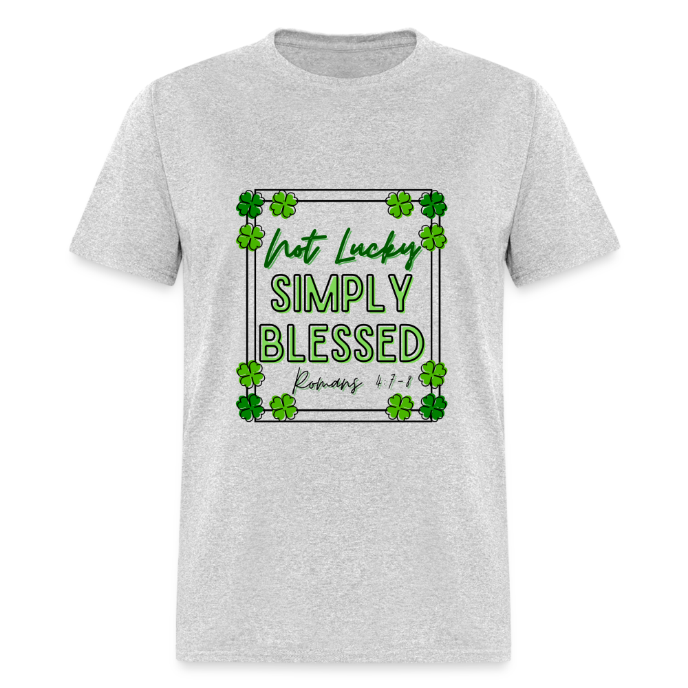 Not Lucky, Simply Blessed T-Shirt - heather gray