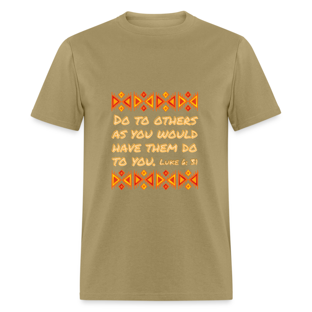 Luke 6:31 T-Shirt - khaki