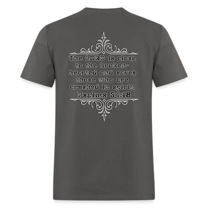 Psalms 34:18 Classic T-Shirt - charcoal