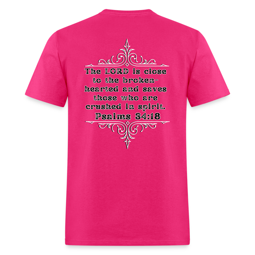 Psalms 34:18 Classic T-Shirt - fuchsia