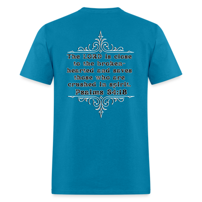 Psalms 34:18 Classic T-Shirt - turquoise