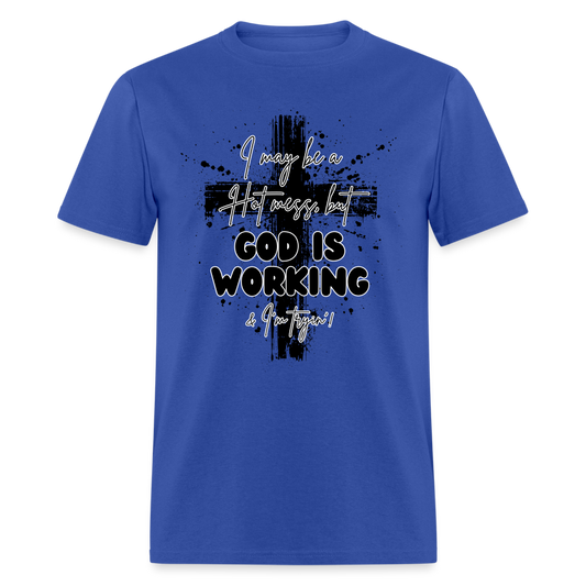 God is Working Classic T-Shirt - royal blue
