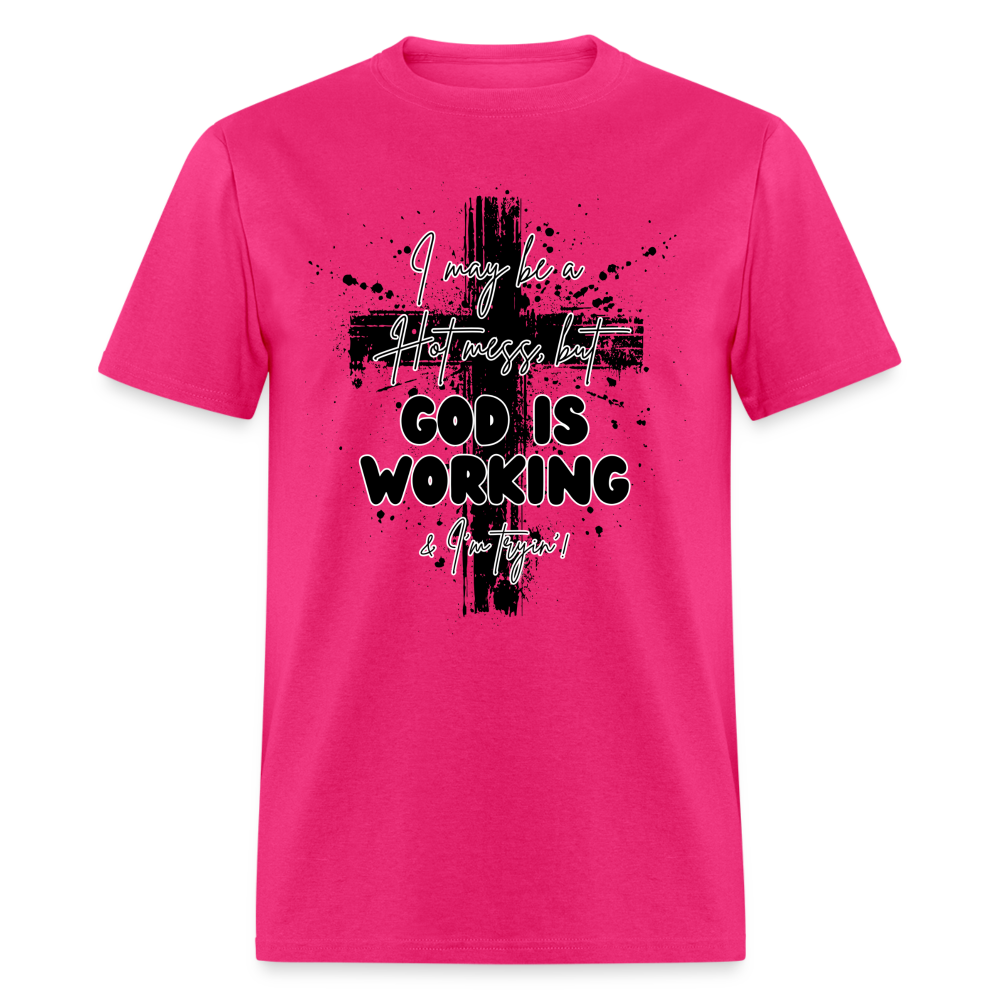 God is Working Classic T-Shirt - fuchsia