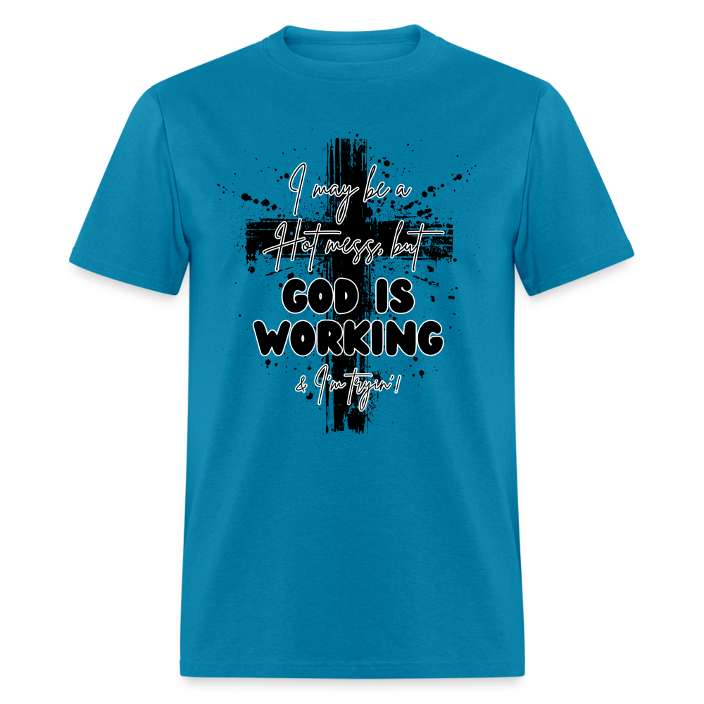 God is Working Classic T-Shirt - turquoise